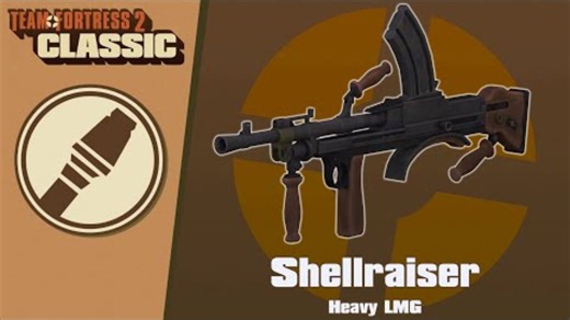 【搬运】Custom Weapon Demonstration - Shellraiser V2