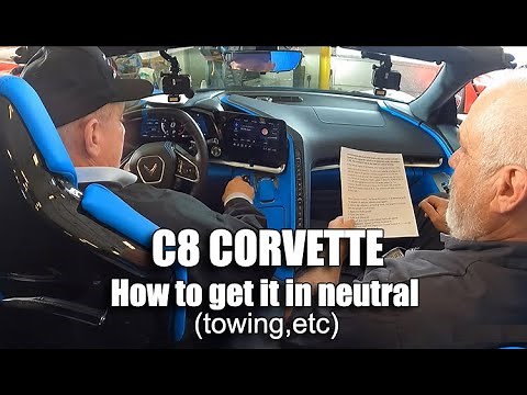 HOW TO GET C8 CORVETTE INTO NEUTRAL - SPECIAL SITUATIONS