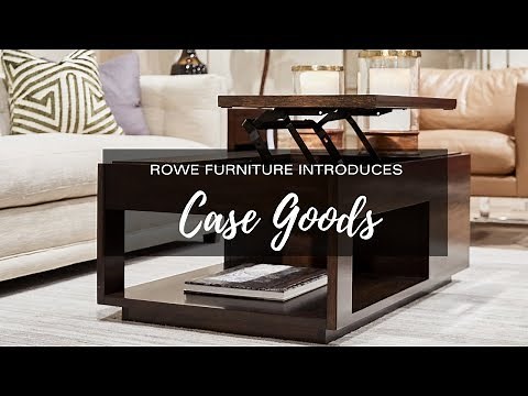 Rowe Furniture Introduces Case Goods & Occasional Furniture