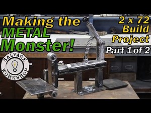 The 2x72 SCRAP Metal Grinder Takes Shape ~ BUILD PROJECT ~ 1 of 2 ~ FRANKEN Grinder!
