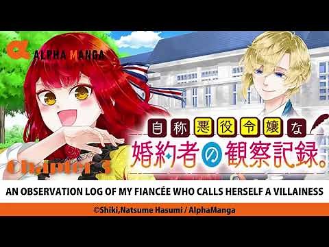 【Alpha Manga-Official】An Observation Log of My Fiancée Who Calls Herself a Villainess (Chapter 3)