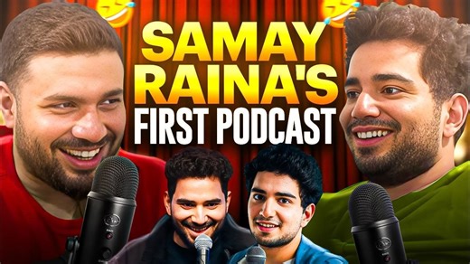 The REAL Story of SAMAY RAINA (Uncensored) | Raw & Real @SamayRainaOfficial | Podcast TV