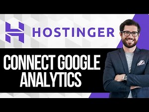 How to Connect Google Analytics to Hostinger Website Builder