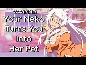 [VA]★Your Neko Turns You Into Her Pet★ F4A|Neko|Taller Than You|Assertive|Headpats