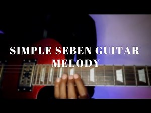 Learn a simple seben guitar melody you can play in church