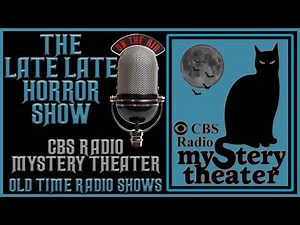 CBS Radio Mystery Theater / Episodes 1-16 / Volume 1 / Old Time Radio Shows All Night Long
