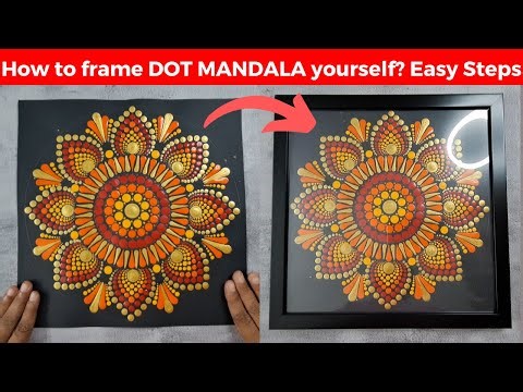 How to frame DOT Mandala yourself and start selling immediately? | 2023 | ATM Creations