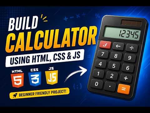 Build a Calculator Using HTML, CSS & JavaScript | Beginner ProjectVideo Project