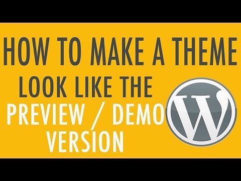 😍 Make Your WordPress Theme Look Like the Demo