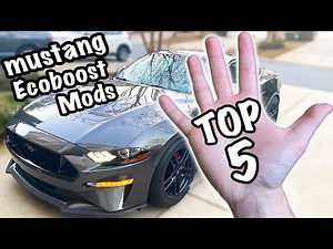 Top 5 Mustang Ecoboost Mods!