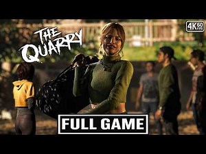 THE QUARRY Gameplay Walkthrough FULL GAME [4K 60FPS] - No Commentary