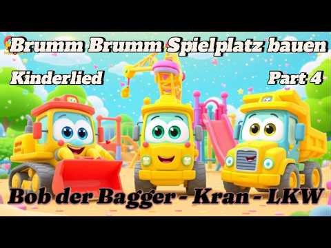 Brumm Brumm Spielplatz bauen mit Bob der Bagger Karla Lenny | Kinderlied & Mitmach-Lied