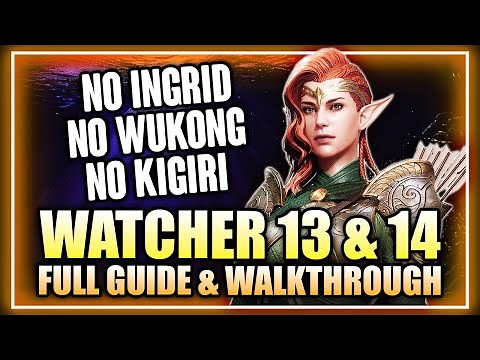 WATCHGUARD 13 & 14 GUIDE Factional Trials FULL WALKTHROUGH F2P⁂ Watcher of Realms