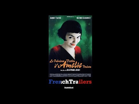 Le fabuleux destin d'Amélie Poulain (2001) - Trailer with French subtitles