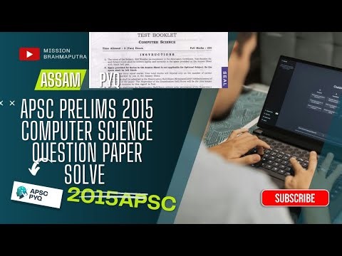 APSC PRELIMS 2015 COMPUTER SCIENCE QUESTION PAPER SOLVE @MissionBrahmaputraAssamPYQ 