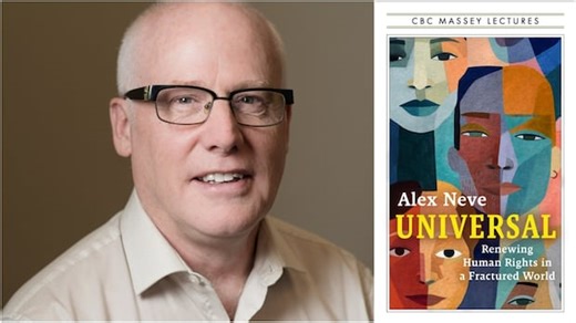 Human rights need to be universal, says 2025 Massey Lecturer Alex Neve