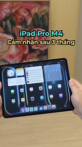 33K views · 426 reactions | iPad Pro M4 bản 13 inch: review sau 3 tháng | Nguyễn Ngọc Duy Luân | Facebook