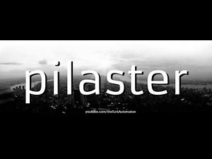 How to Pronounce pilaster in German