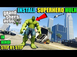 How To Install Hulk Mod in GTA5 || MARVEL HULK POWERS IN GTA5 || IN HINDI || #ytb550