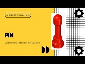 Solid edge tutorial - #74 - Pin - Practical Part