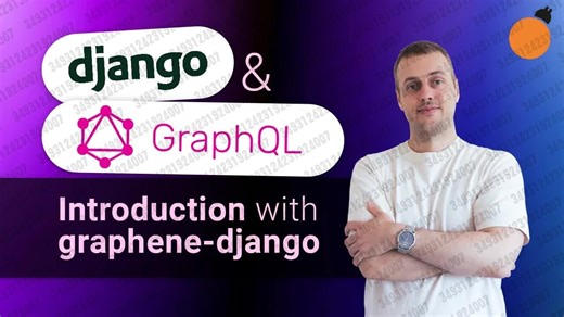 2026.04.13 【BugBytes】Django 与 GraphQL - 使用 graphene-django 的入门介绍！