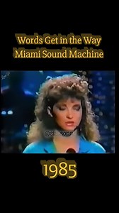 Words Get in the Way Canção de Miami Sound Machine 1985 . . . . #music #reels #flashback #reelsmusic #nostalgia #80s #80smusic #miamisoundmachine #gloriastefan #wordsgetintheway | Sisi Songsforever