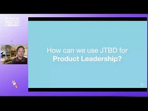 Product Leadership Using JTBD Jobs to be Done Framework