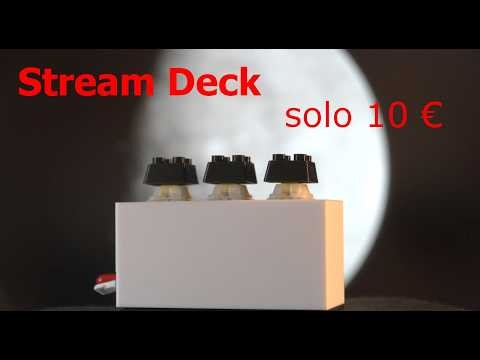 Costruire uno STREAM DECK - Meno di 10 €