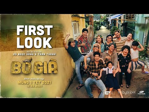 BỐ GIÀ - PHIM ĐIỆN ẢNH khởi chiếu ngày 12/03/2021/ FIRST LOOK / TRẤN THÀNH