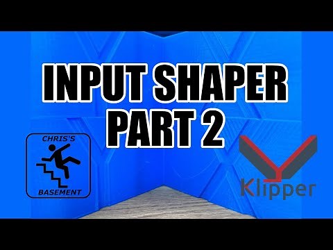 Input Shaper - Part 2 - Deep Dive - Klipper - Accelerometer - Chris's Basement - 2023