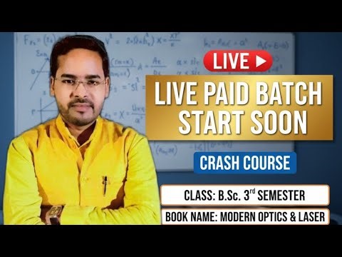 💯 Live Paid batch of Modern Optics | B.Sc.3rd Sem. | Exam orientated Crash course| by Navneet Gautam