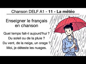 FLE - Chanson DELF A1 La météo