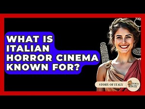 What Is Italian Horror Cinema Known For? - Story Of Italy