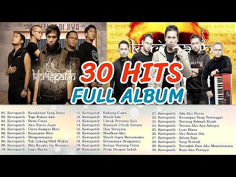 KERISPATIH Full Album Terbaik - 30 Hits Lagu Kerispatih Terpopuler