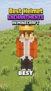 Best Helmet Enchantments #Minecraft #Helmet