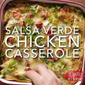 Pressed for time? A soft shell chicken taco and casserole mashup is ready in 30 minutes. Hot, bubbly, yum! FULL RECIPE Salsa Verde Chicken Casserole: http://spr.ly/6184BhHAu | Taste of Home