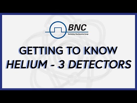 Getting to Know Helium-3 Detectors | BNC