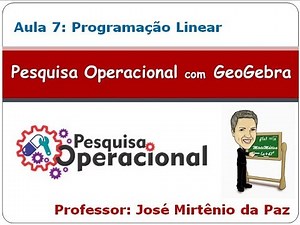Aula 07 - Exemplo de Programação Linear (com o uso do GeoGebra)