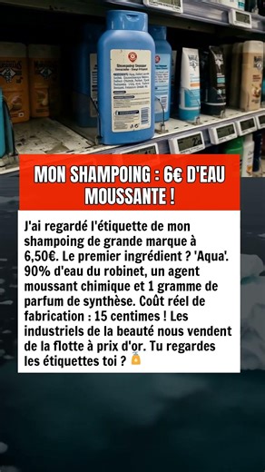 MON SHAMPOING : 6€ D'EAU MOUSSANTE !