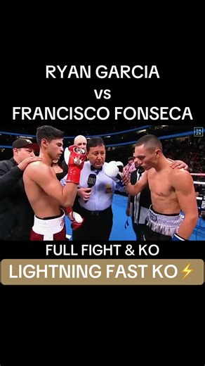 Lightning Fast KO: Ryan Garcia vs Francisco Fonseca