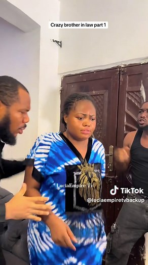 Crazy brother in law part 1 #luciaempiretv #inlaw #inlaws #brotherinlaw.