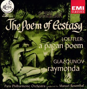 Scriabin / Loeffler / Glazounov - Paris Philharmonic Orchestra Conducted By Manuel Rosenthal - The Poem Of Ecstasy / A Pagan Poem / Raymonda