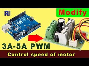 Modify this 5A PWM Motor Speed controller and control it with Arduino RJT189