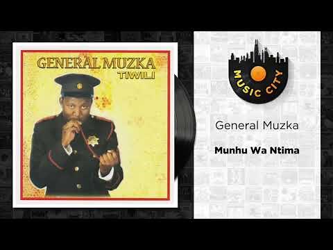 General Muzka - Munhu Wa Ntima | Official Audio