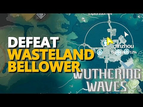 Defeat Wasteland Bellower Wuthering Waves