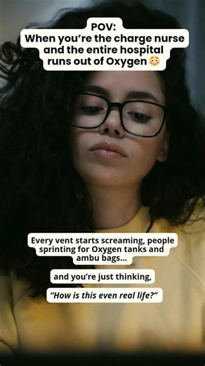 Charge Nurse POV: When the HOSPITAL runs out of OXYGEN on your shift 🤯 #nurselife