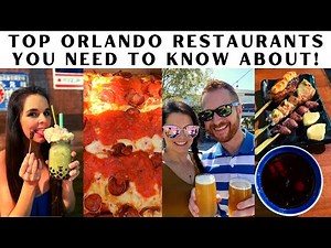 6 Orlando Restaurants you NEED to know about! | Best Eats & Drinks from Orlando Locals!