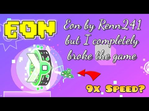 Eon, but it's the WEIRDEST completion ever (Geometry Dash)