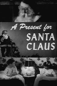 A Present for Santa Claus (1947) - Movie