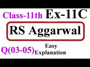 R.S.AGGARWAL Maths Solutions For Class-11th Exercise-11C|Exercise-11C R.S.AGGARWAL Maths Solutions